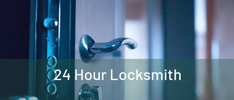  24 Hour Locksmith 